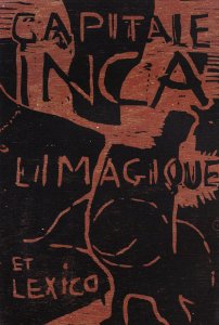 Affiche de Christian Dotremont Capitale inca Limagique et Lexico